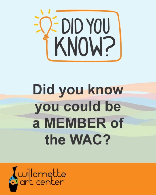 id you know the WAC is a member organization? You can become a member for $30 a year. Check out our website to learn about the benefits of supporting the WAC in this way. Link in bio.#willametteartcenter #SalemIsMOPO #ceramics #MakeArt