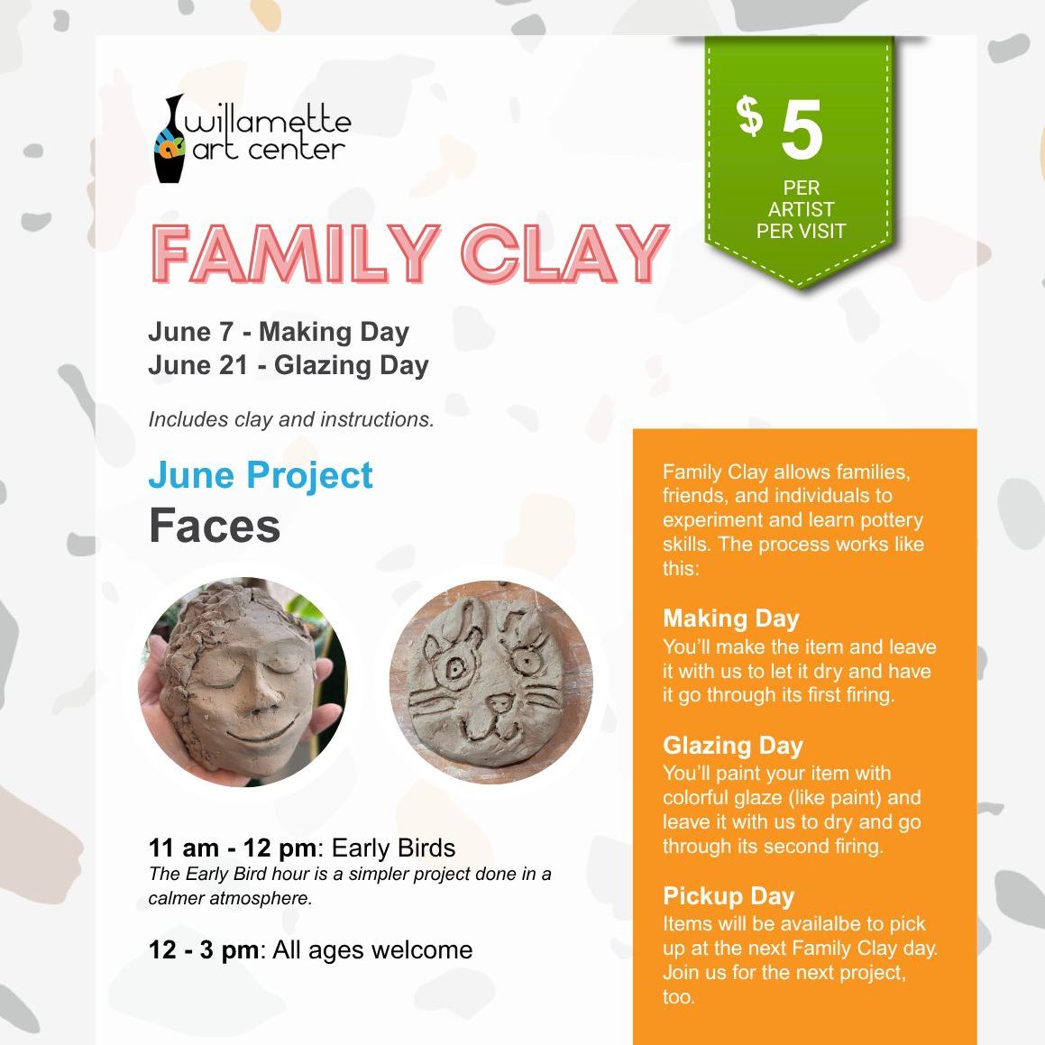 You've made your face project, now come in and glaze it. We'll see you tomorrow, Sunday, June 21 for Family Clay glazing day.This is the last day of Family Clay until August. But we've got make and take kits ready for purchase. Come into the studio and pick your project, make it at home, then bring it back to have it fired. Looking for kid art classes? Check our website for all sorts of kid camp sessions through July. Ages 5 - 17 welcome. willametteartcenter.com
