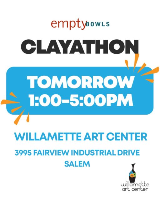 Join us in the Willamette Art Center studio tomorrow, June 20 from 1:00-5:00 for another CLAYATHON! We provide the clay. You throw on the wheel or hand build pieces that will be sold at our Empty Bowls event this November.Experience the special magic of our clay community with some music, snacks, and an afternoon of making. Proceeds from Empty Bowls go to Marion Polk Food Share and Willamette Art Center.