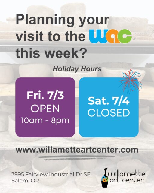 Update to our hours: The WAC will be closed Saturday, 7/4. We'll be open Friday, 7/3 from 10 am - 8 pm. We'll see you in the studio! p.s. The next class schedule term starts August 3, and we'll be posting the schedule sometime next week (week of 7/6). Stay tuned!