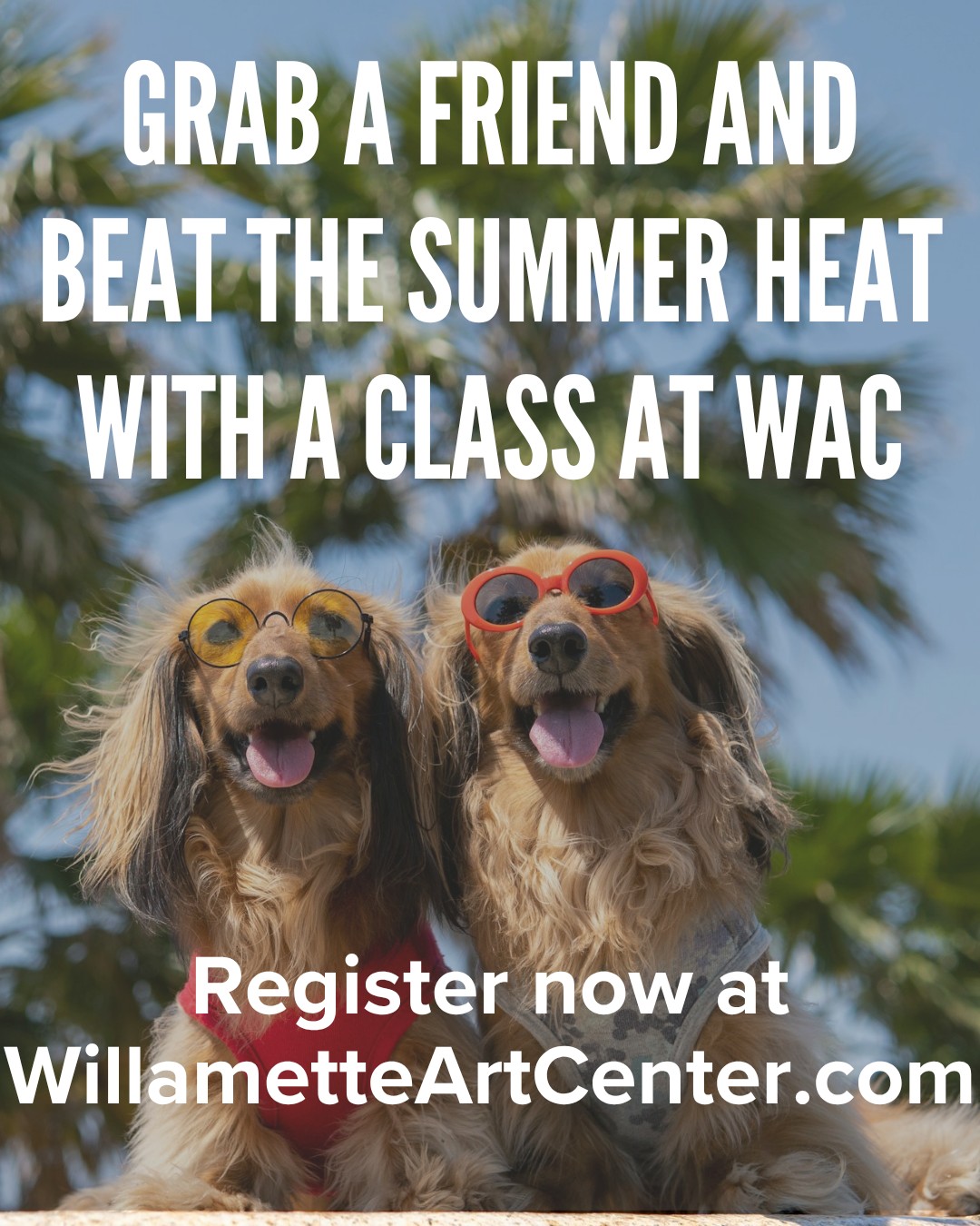 Sunglasses: optional. Enthusiasm: required. Join us this summer for a class that's way cooler than sitting in the heat. Details and registration at WillametteArtCenter.com. 🕶️