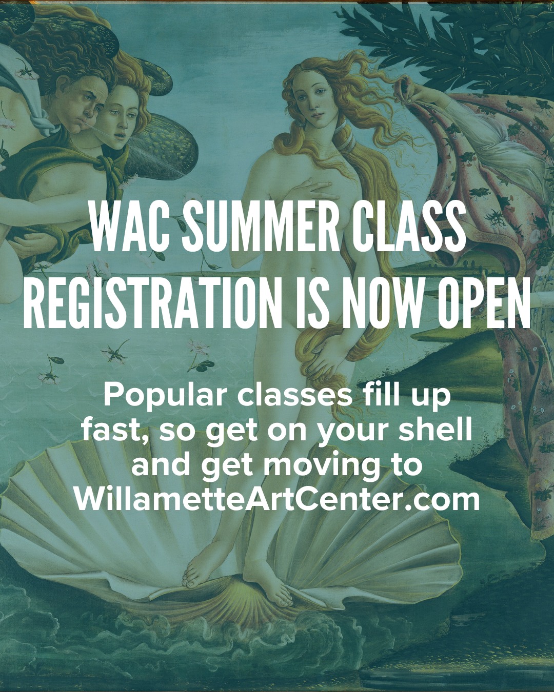 Take a class in our air-conditioned studio and create your own masterpiece...or maybe just a simple bowl. No shell required (though we won't judge if you show up in one). Summer registration is now open at WillametteArtCenter.com.