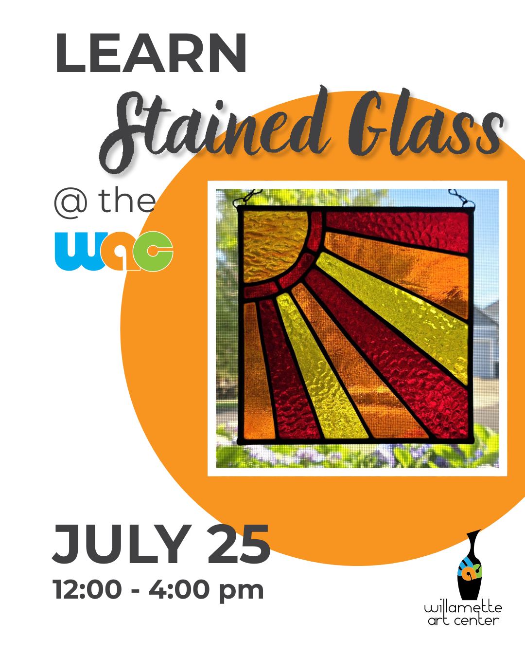 Join us for a relaxing workshop where you'll learn Tiffany-style copper foiling and soldering to create a beautiful 8.25 x 8.5" stained glass piece! We provide all the materials, tools, and precut patterns, so just bring yourself and a snack for a stress-free, immersive artistic experience.Saturday, July 25th from 12:00 - 4:00pmSign up on our website: https://www.willametteartcenter.com/classes-workshops/