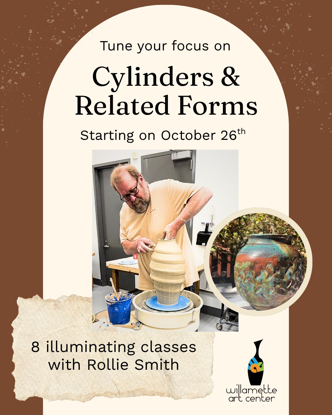 Master the art of the cylinder! 🏺✨Join Rollie for our Cylinders and Related Forms Class at the Willamette Art Center to build serious proficiency and consistency on the potter's wheel.🗓️ Dates: Mondays & Thursdays, Oct 26 – Nov 23 (8 classes)⏱️ Time: 1:30 – 4:00 PM💰 Price: $330 (Includes 8-week open studio pass, 25 lb bag of clay, and 10 firing tickets!)Prerequisite: Must have taken a beginner wheel class. Ages 18+ | Limited to 12 students.🔗 Save your spot: Willamette Art Center Registration